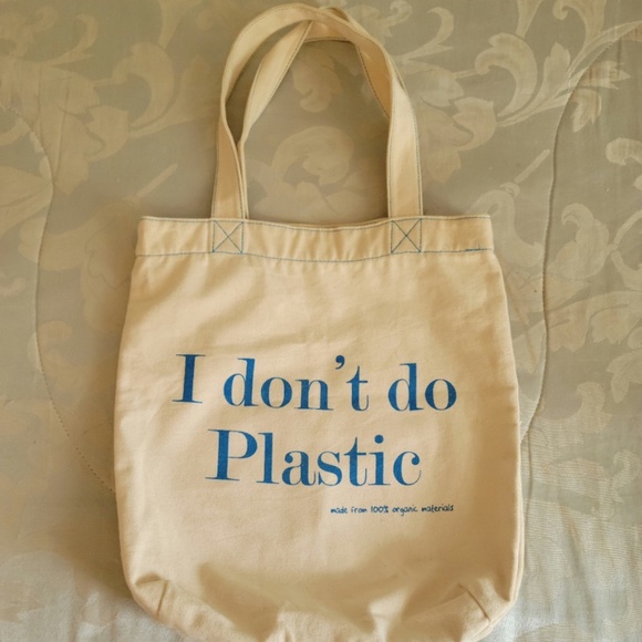 "I don't do Plastic" Organic Tote Bag - Picture 1 of 6